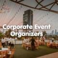 Top Corporate Event Organizers and Corporate Events Planner