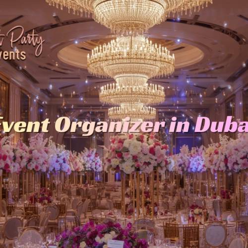 Event Organizer in Dubai With Perfect Party Events