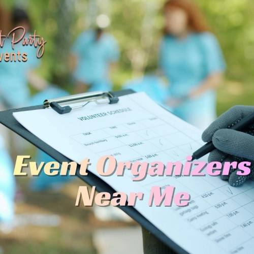 Event Organisers Near Me Perfect Party Events